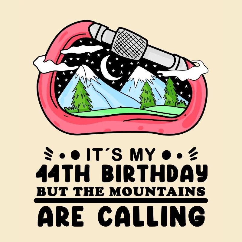 44e anniversaire Mountains 44 ans