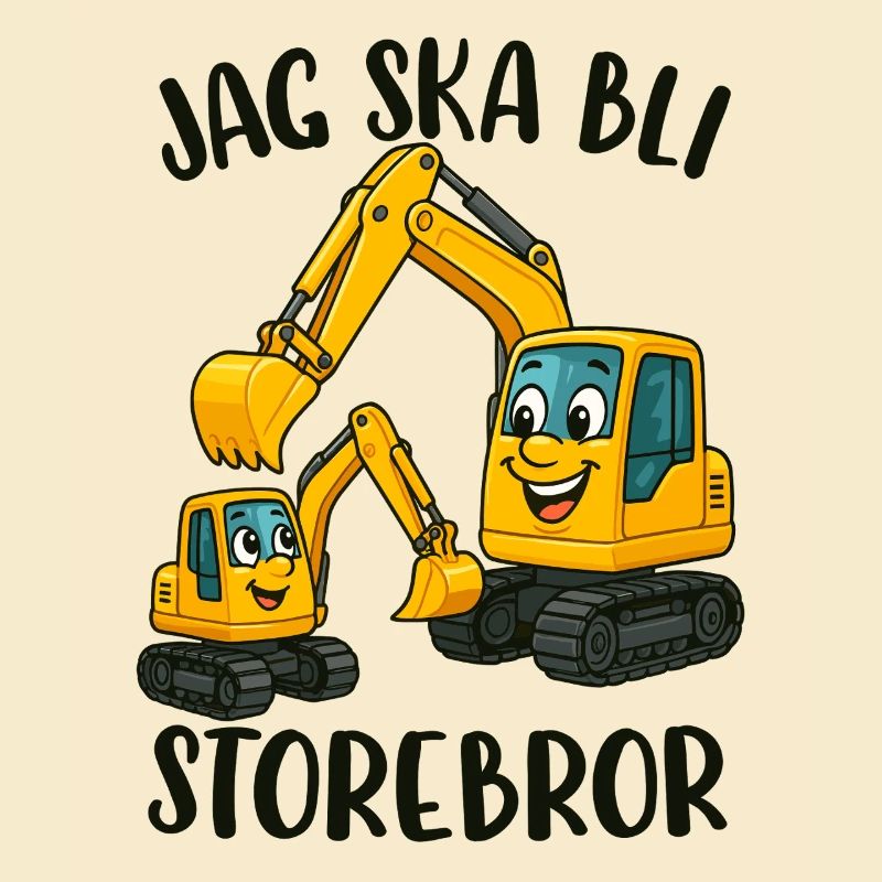 Großer Bruder, ich werde ein großer Bruder - Bagger
