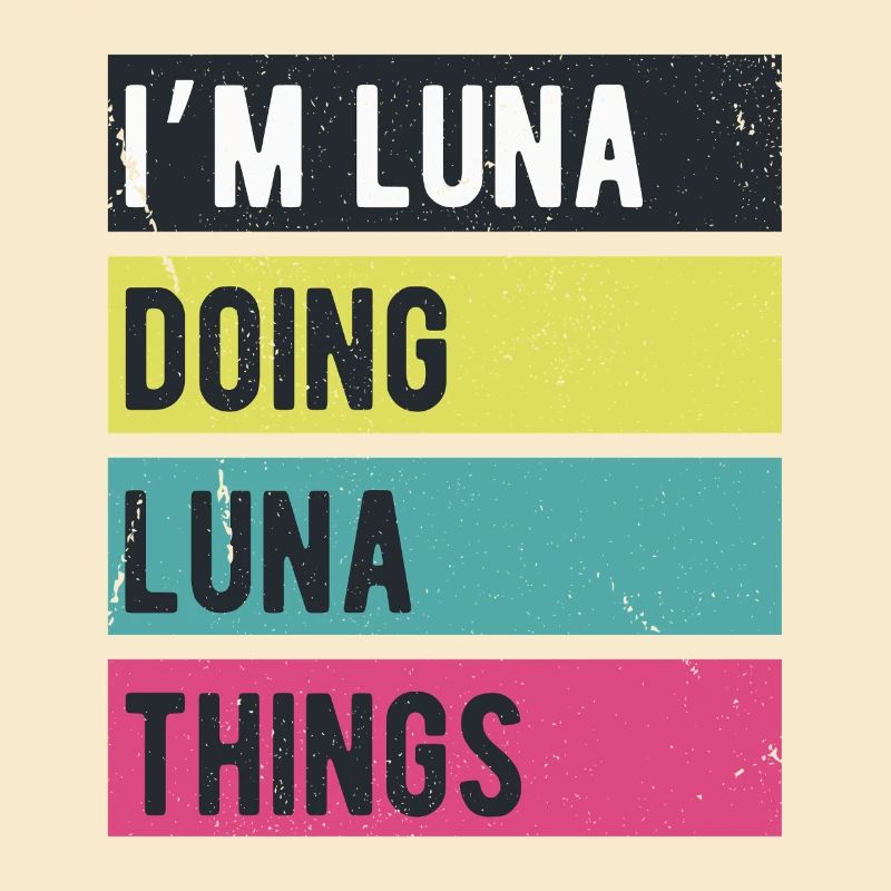 Ich bin Luna und mache Luna-Dinge Retro-Farben
