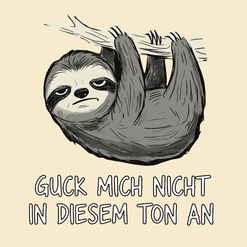 Faultier Spruch Lustig Sarkasmus