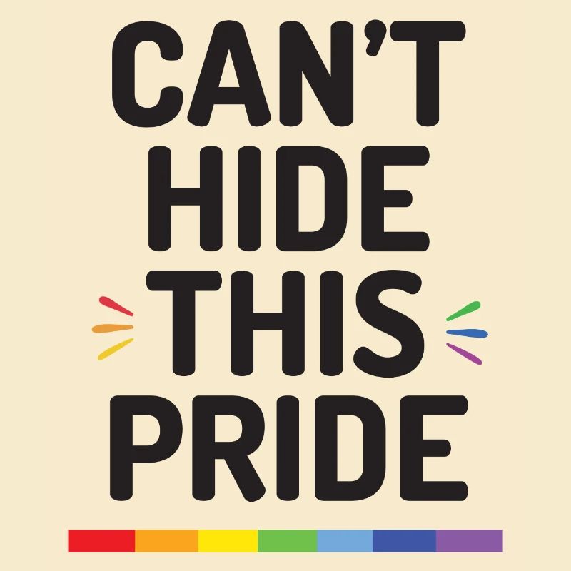 Pride Month - Can't Hide This Pride