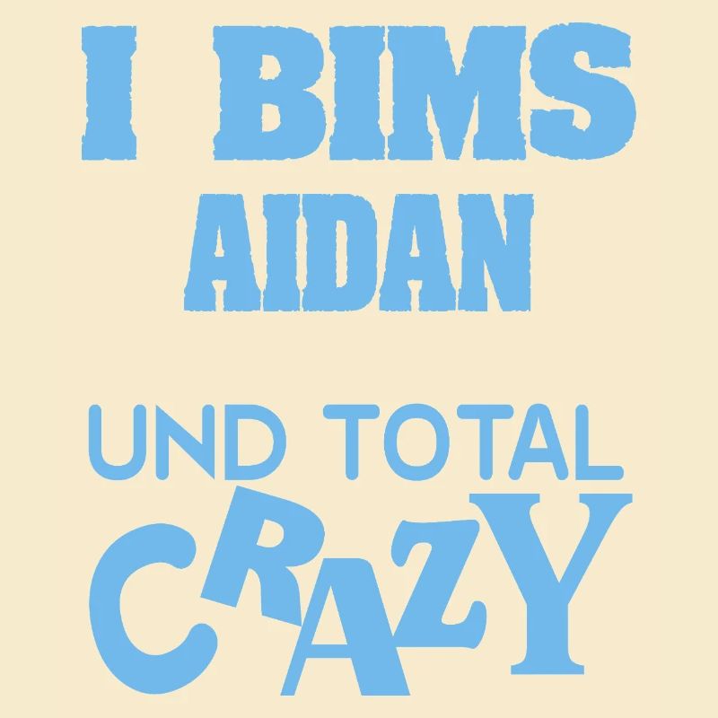 Crazy Aidan