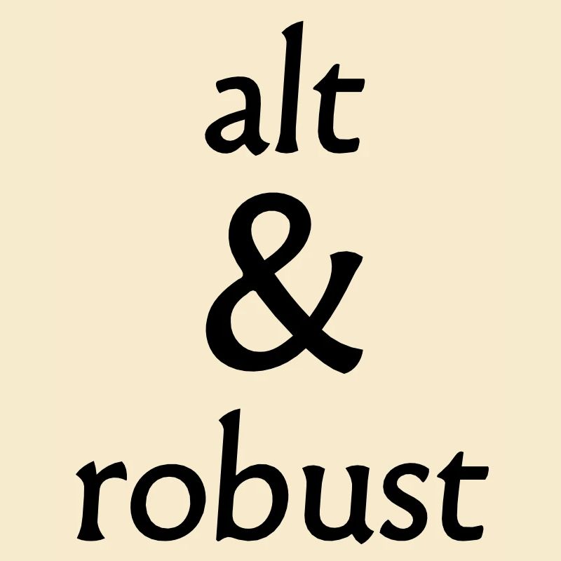 alt und robust