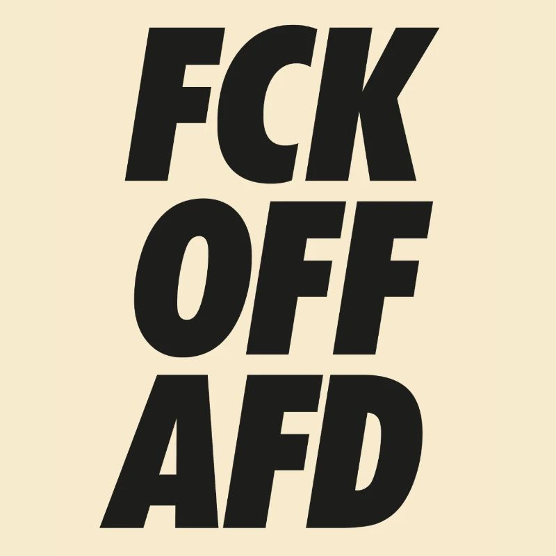 FCK OFF AFD Protest Shirt