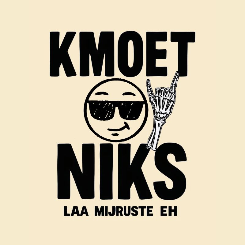 N’AVEZ RIEN À FAIRE — LAA MIJRUSTTE EH. Chemises dialecte