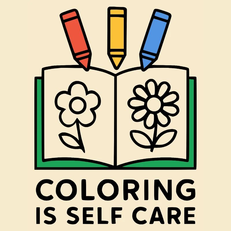 Coloring Is Self Care