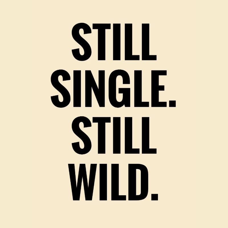 Still Single Still Wild