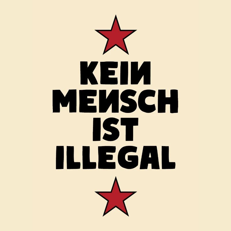 No One Is Illegal - Migration - Illegality