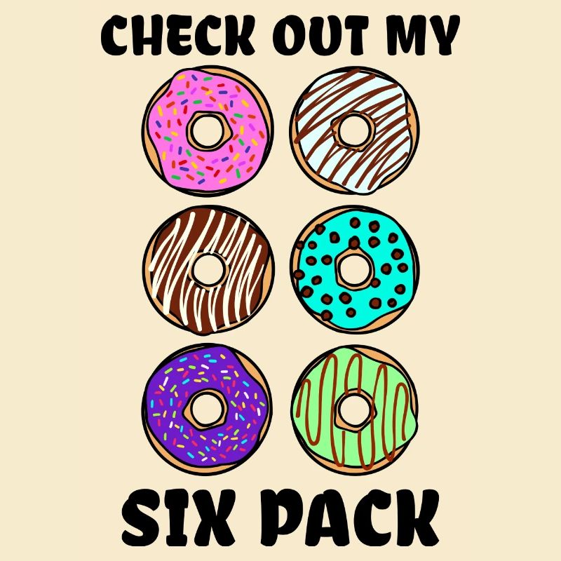 Sweets Humorous Donut Déclaration Délicieuse