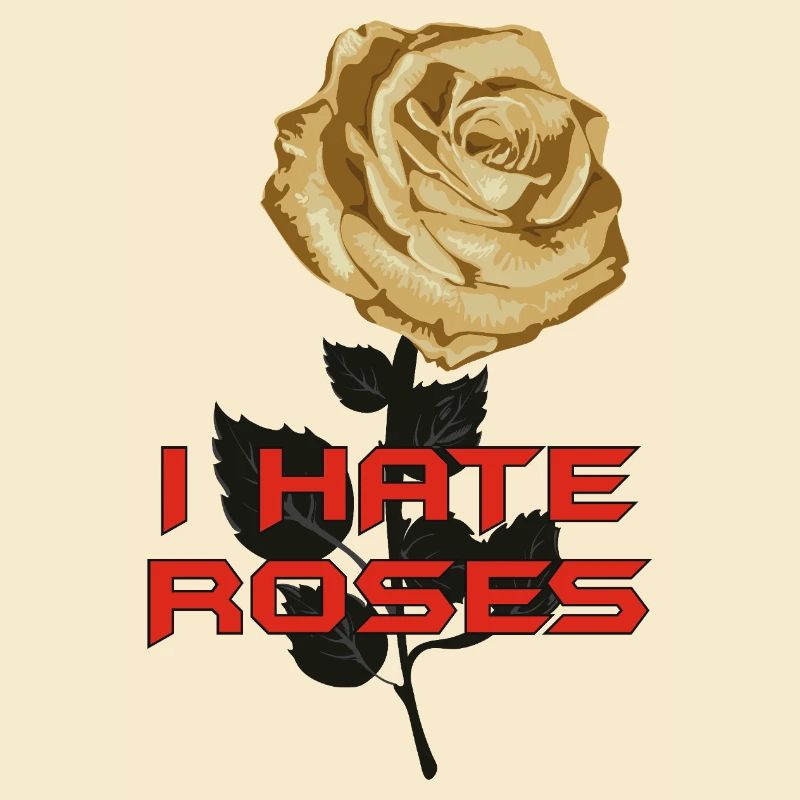 Die Hate Roses