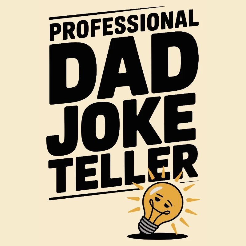 Professional Dad Joke Teller