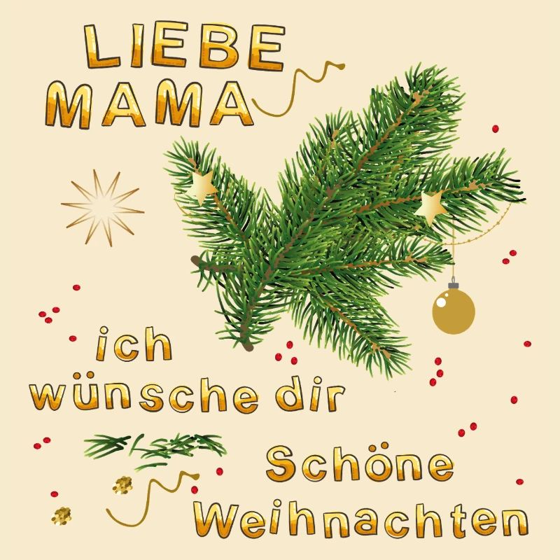 Liebe Mama, ich wünsche dir schöne Weihnachten