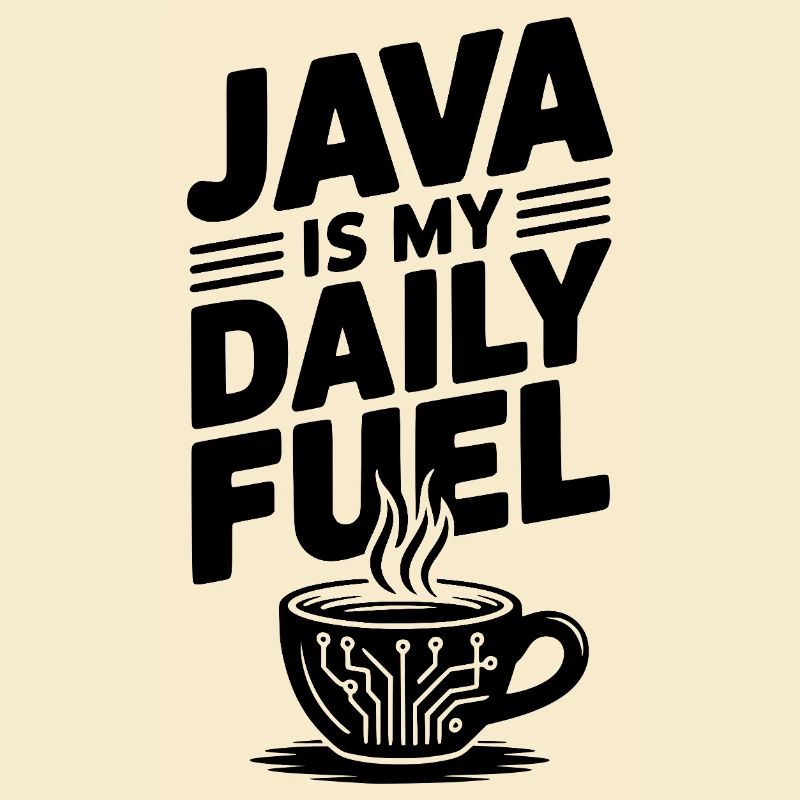 Java ist mein täglicher Treibstoff