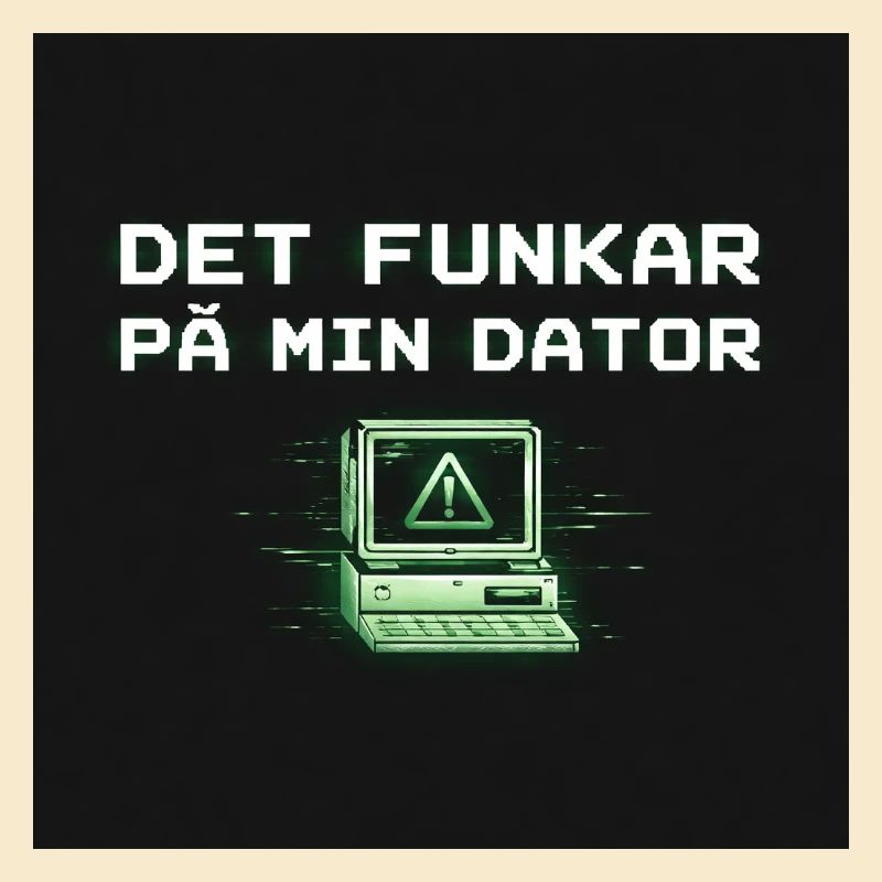 Develops humor – it works on my computer