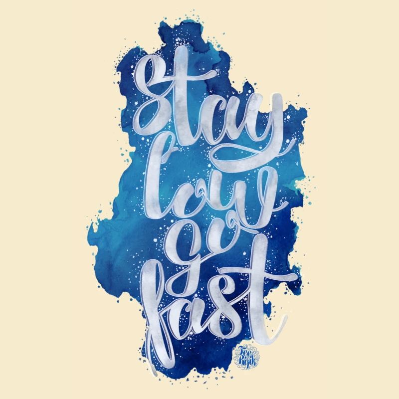 Stay low