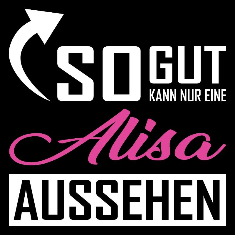 Seule une Alisa peut être aussi belle