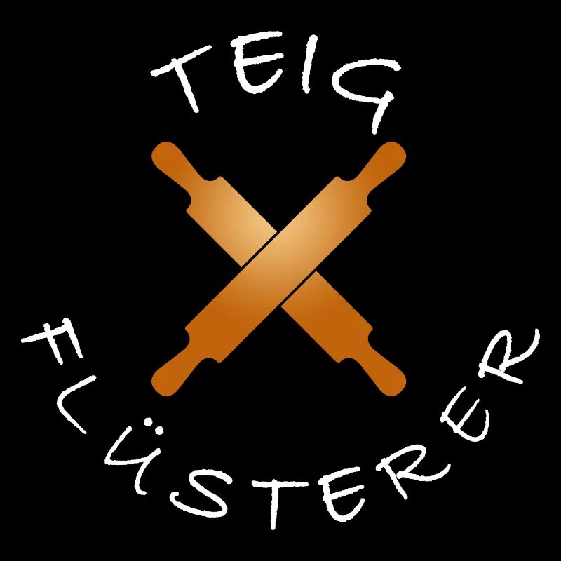 Lustiger Bäcker Spruch backen Teigflüsterer