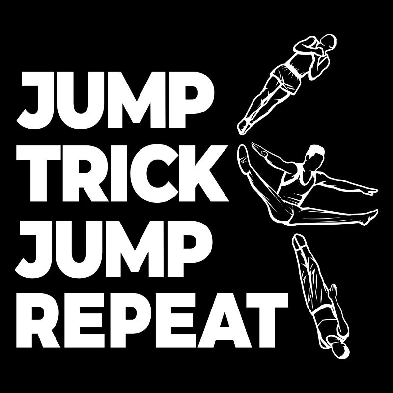 Jump Trick Jump Repeat