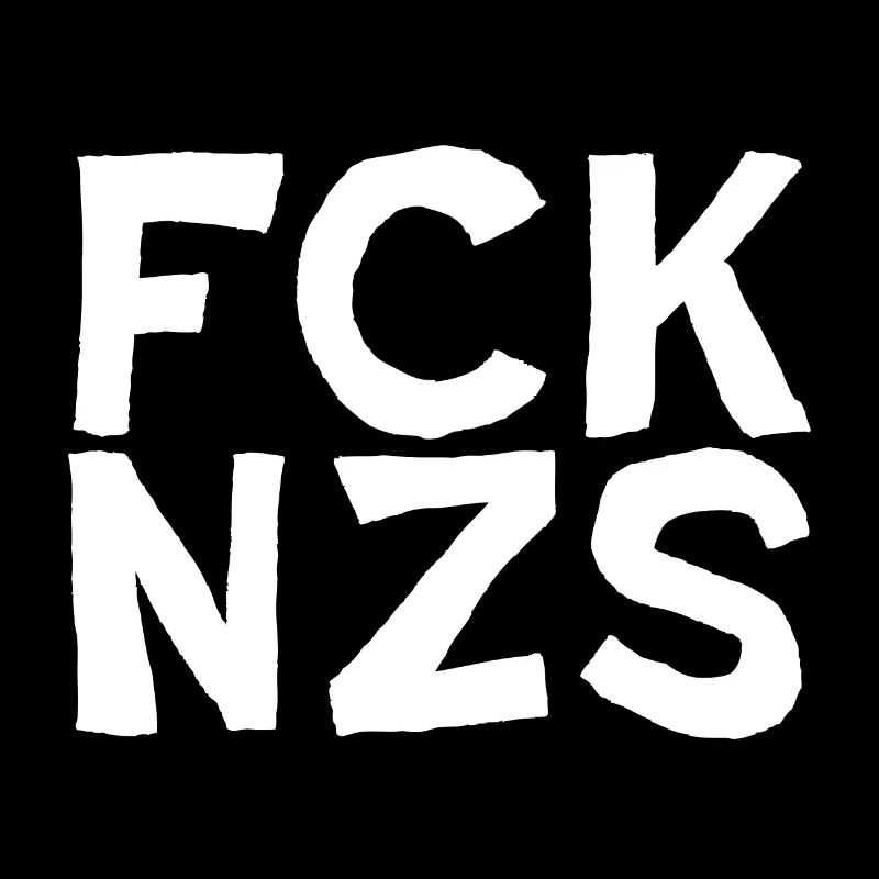 FCK NZS Antifa Text Design FCKNZS