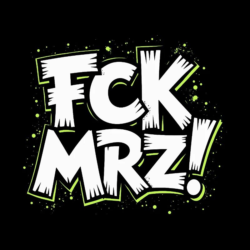 FCK MRZ Politischer Protest Slogan