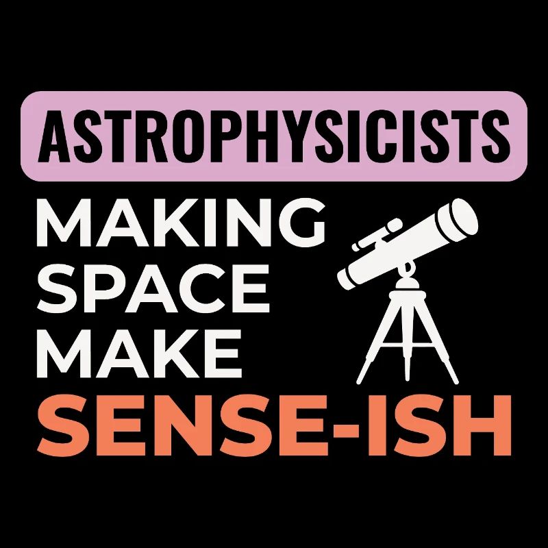 Space Science Humor Design 