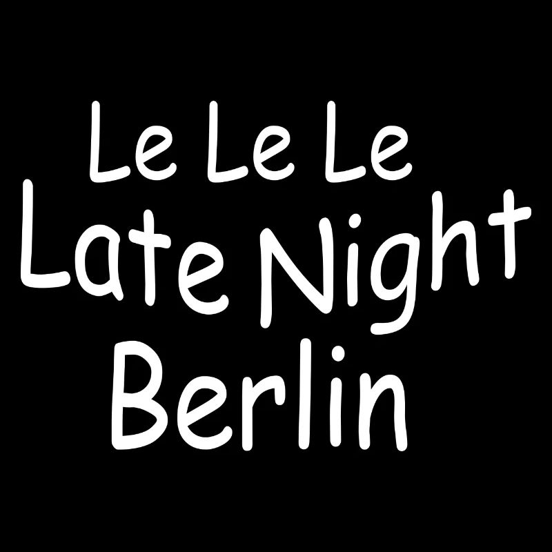 Le Le Le Late Night Berlin