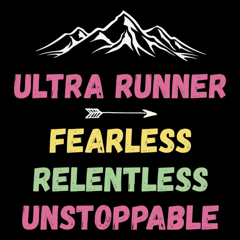 Ultra Runnner - Intrépide. Implacable. Imparable.