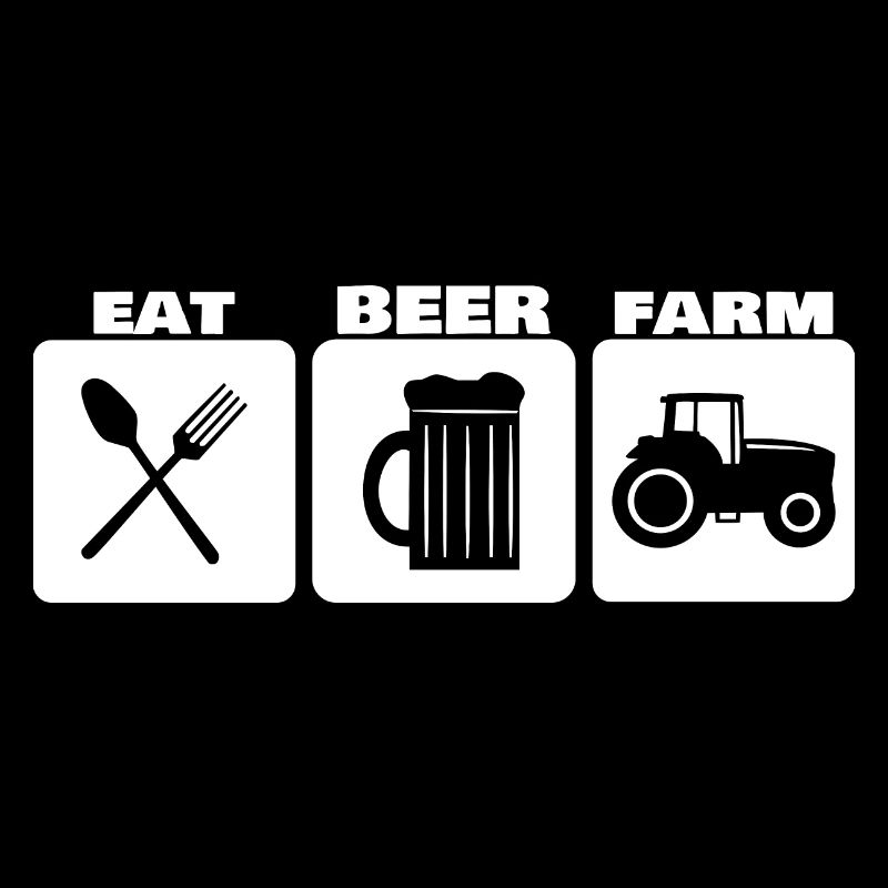 EAT, DRINK, FARM ... farmer basic needs