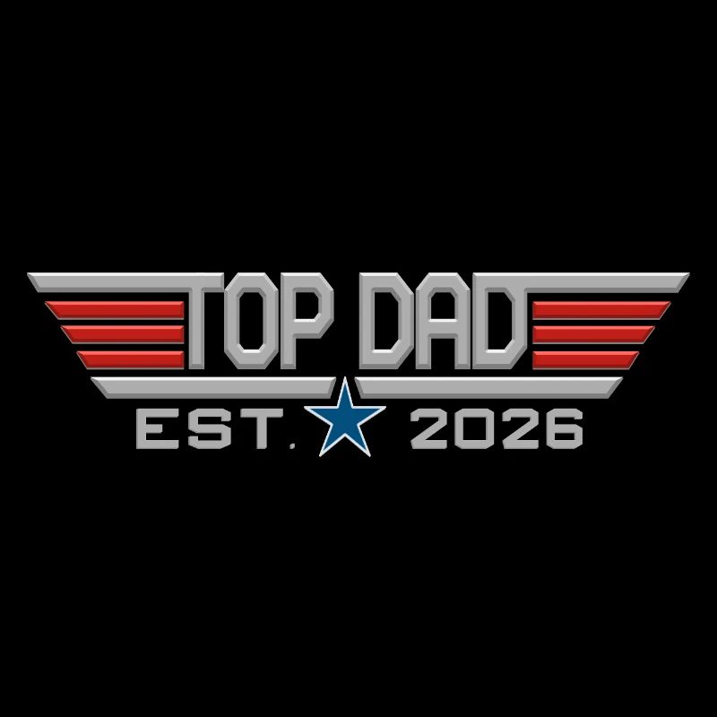 Top dad Est. 2026