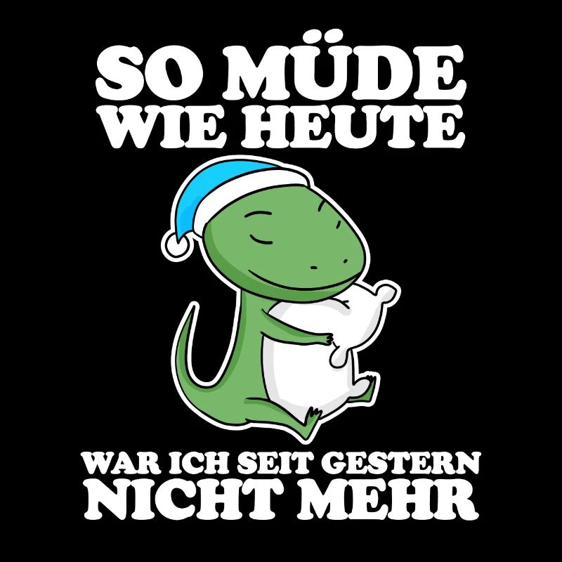 Ausschlafen Müde Spruch lustig Schlafen - Echse