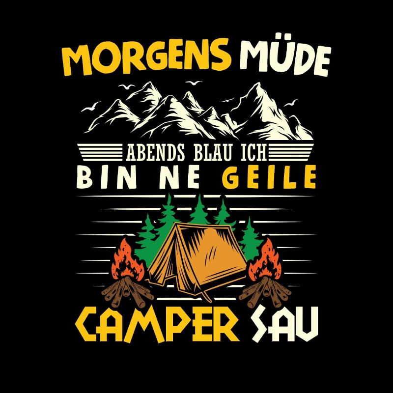 Camper Camping Wohnwagen Spruch