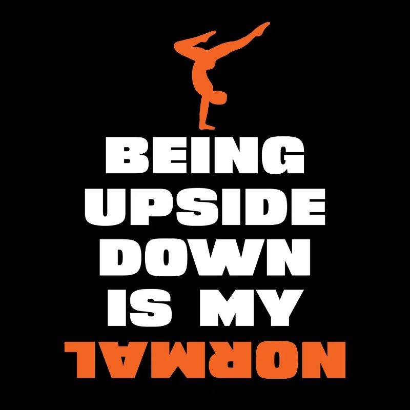Upside down is my normal