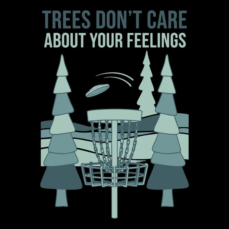 Les arbres ne se soucient pas de vos sentiments Disc golf