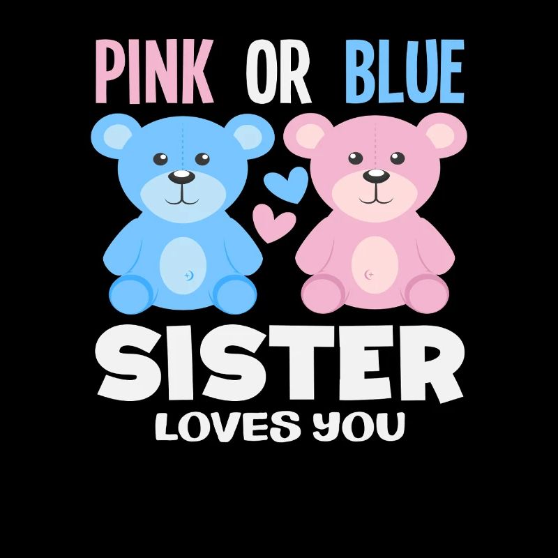 Pink Oder Blau Schwester Liebt Dich
