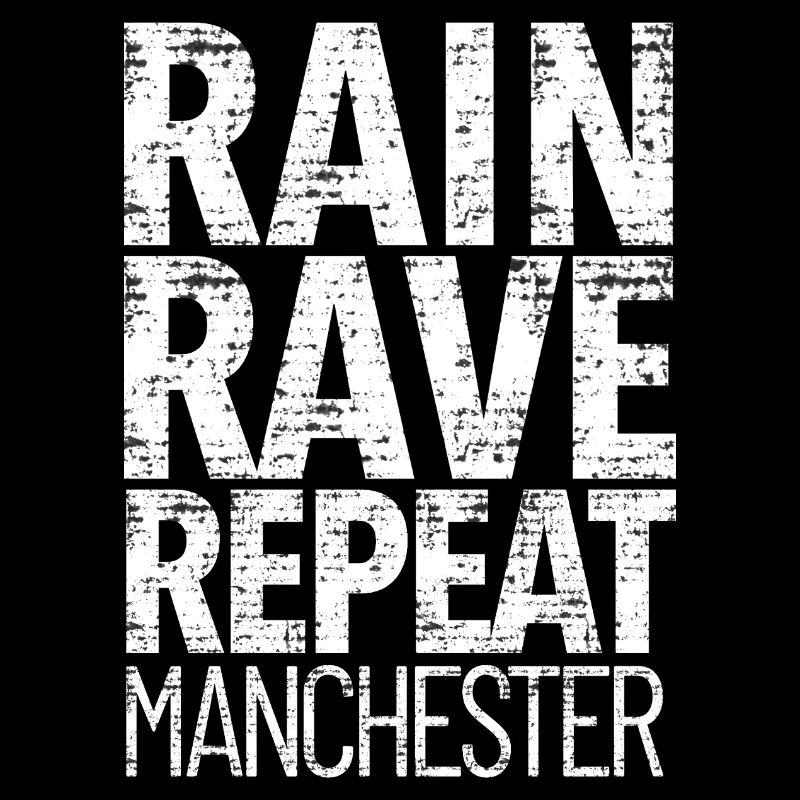 Manchester Rain Rave Repeat