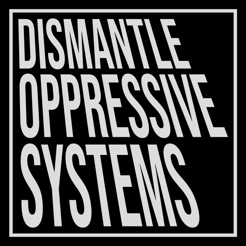 Déclaration d’activisme pour démanteler les systèmes oppressifs