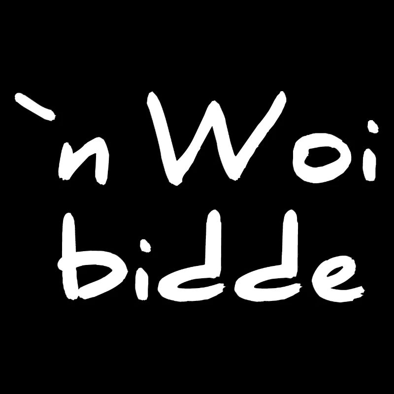 Pfälzerdesigns unisex, n woi bidde