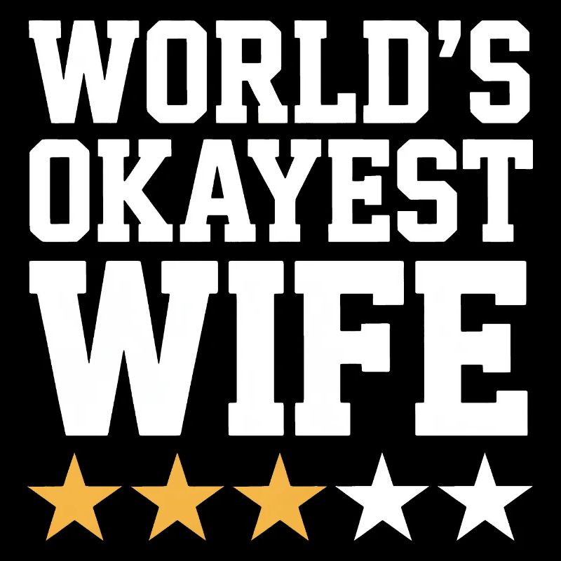 Okayste Ehefrau-Zitat-Tee