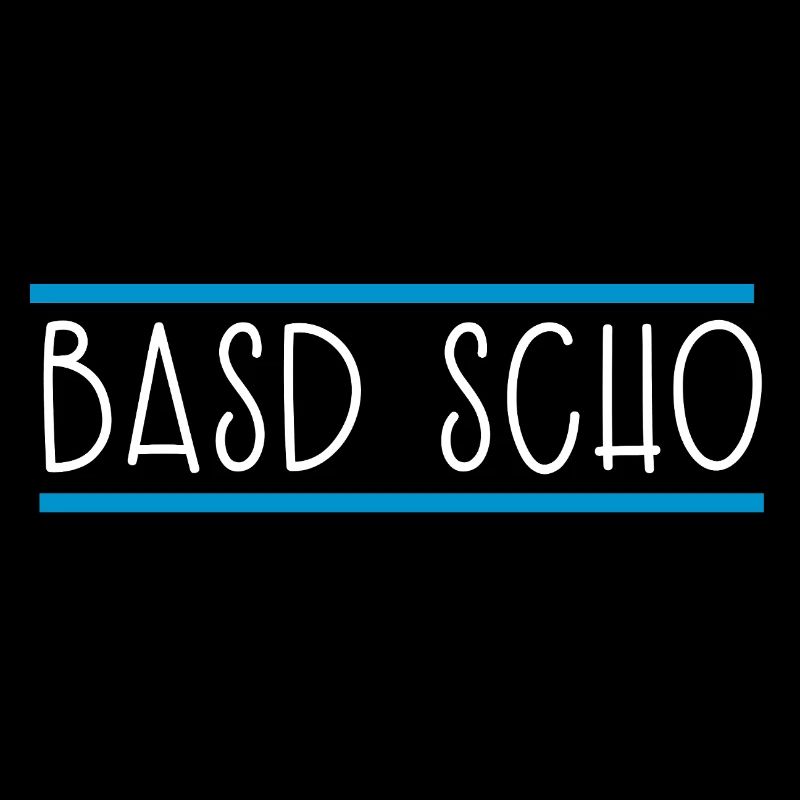 Basd scho Bayern Bayrisch