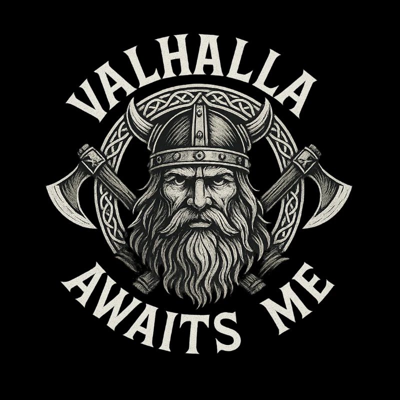 Valhalla Awaits Me Viking Odin Thor Warrior