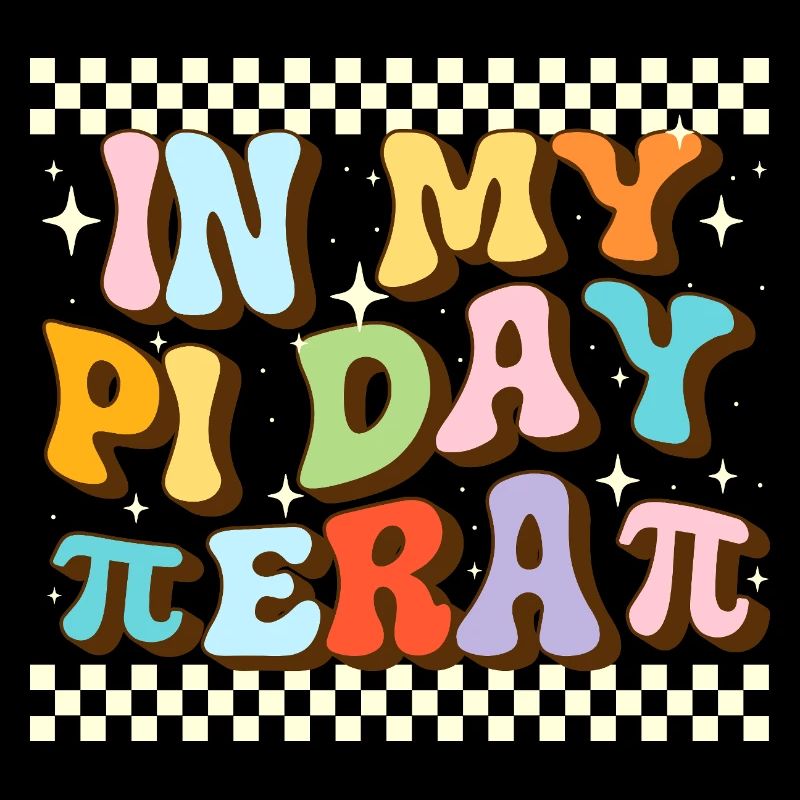 In My Pi Day Era Funny Math Teacher Student