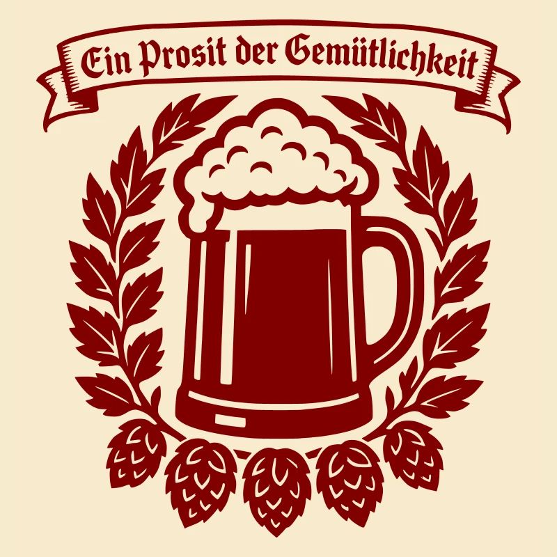 Ein Prosit der Gemütlichkeit