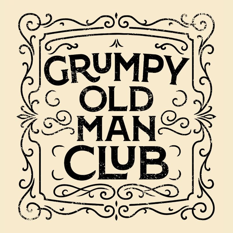 Grumpy Old Man Club