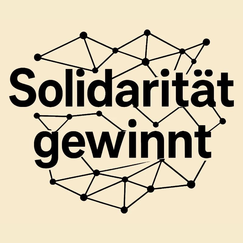 Solidarität Gewinnt Statement Spruch
