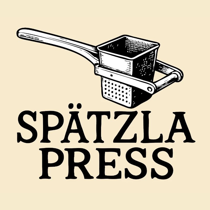 Spätzla Press | Typisch Schwäbisch