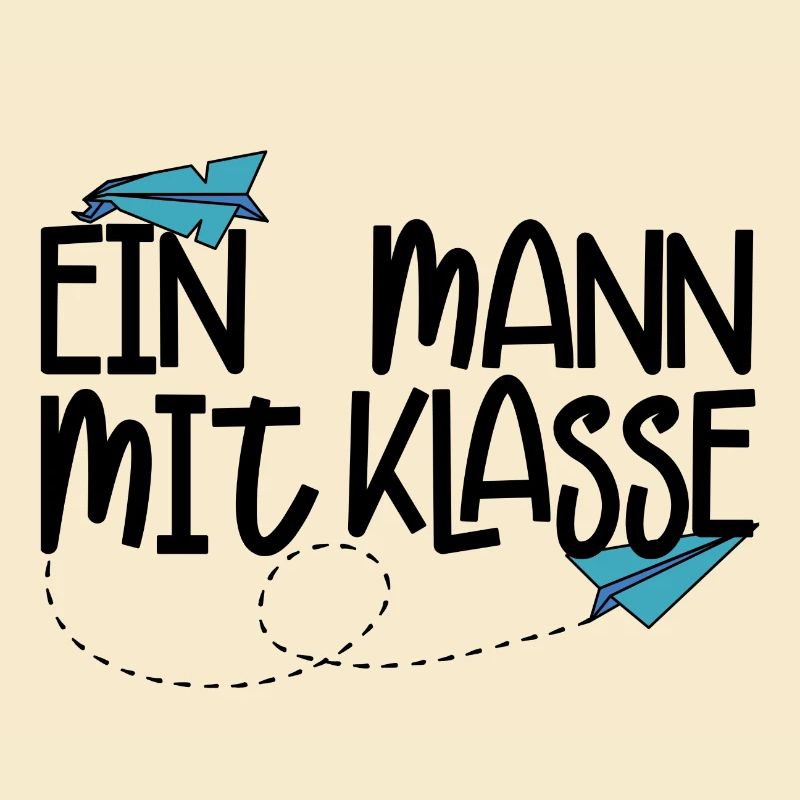 Ein Mann mit Klasse - (schwarz)