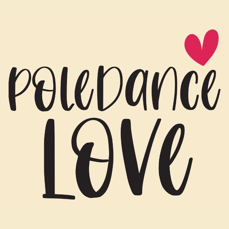 Pole Dance Dancer Poledancing Love Gift