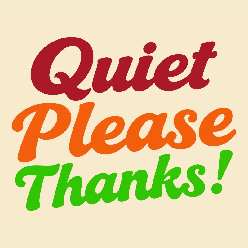 Silence s’il te plaît merci Höfliche Ruhe