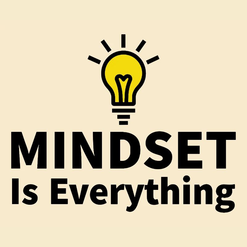 Mindset is everything Glühbirne Motivation Erfolg