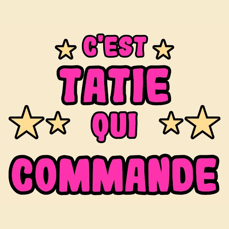 C'est tatie qui commande